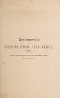 view Testimonials of Robert Wm. Hewson, L.R.C.P. & L.R.C.S., Edin., senior assistant medical officer, Manchester Royal Lunatic Hospital.