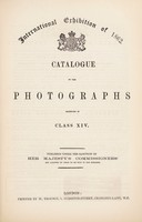 view Catalogue of the Photographs exhibited in Class XIV.