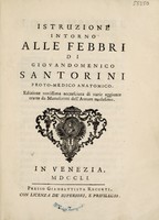 view Istruzione intorno alle febbri / [Giovanni Domenico Santorini].