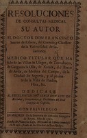 view Resoluciones de consultas medicas / [Francisco Suárez de Ribera].