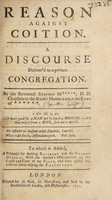 view Reason against coition ... / By the Rev. Stephen M***** [i.e. J. Swift] ... to which is added, a proposal for making religion and the clergy useful.