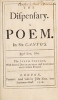 view The dispensary : a poem in six canto's [sic] / [Anon].
