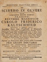 view Dissertatio inauguralis medica. De scirrho in genere / [Georg Jacob Gladbach].