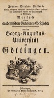 view Johann Stephan Pütters ... Versuch einer Academischen Gelehrten-Geschichte von der Georg-Augustus-Universität zu Göttingen / [Johann Stephan Pütter].