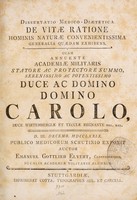 view Dissertatio medico-diaetetica de vitae ratione hominis naturae convenientissima generalia quaedam exhibens / Quam ... MDCCLXXIX ... auctor Emanuel Gottlieb Elvert.