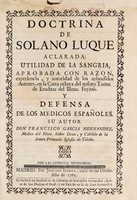 view Doctrina de Solano Luque acalarada: utilidad de la sangria aprobada ... Y defensa de los medicos españoles / [Francisco García Hernandez].