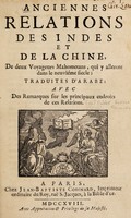 view Anciennes relations des Indes et de la Chine, de deux voyagers mahometans [Sulaiman and Hasan Ibn Yazid] qui y allerent dans le neuvième siecle / traduites d'arabe: avec des remarques sur les principaux endroits [by E. Renaudot].