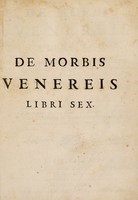 view De morbis venereis libri sex / [Jean Astruc].