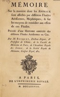 view Mémoire sur la manière dont les animaux sont affectés par différens fluides aériformes, méphitiques; & sur les moyens de remédier aux effets de ces fluides. Précédé d'une histoire abrégée des différens fluides aériformes ou gas ... / [Jean-Baptiste-Michel Bucquet].