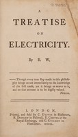 view A treatise on electricity / By B. W[ilson].