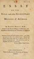 view An essay on the vital and other involuntary motions of animals / By Robert Whytt.