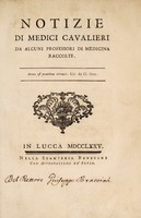 view Notizie di medici cavalieri da alcuni professori di medicina raccolte ... / [Giuseppe Benvenuti].