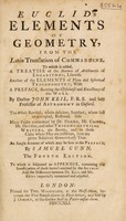 view Elements of geometry / from the Latin translation of Commandine. To which is added, a treatise of the nature of arithmetic of logarithms, likewise another of the elements of plain and spherical trigonometry; with a preface ... By Doctor John Keil ... The whole revised ... [with a] preface, by Samuel Cunn.