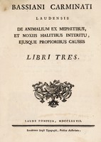 view De animalium ex mephitibus et noxiis halitibus interitu, ejusque proprioribus caussis. Libri tres / [Bassiano Carminati].