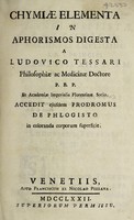 view Chymiae elementa / in aphorismos digesta. A Ludovico Tessari ... ; Accedit ejusdem prodromus de phlogisto in coloranda corporum superficie.