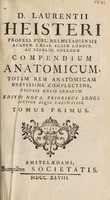 view Compendium anatomicum totam rem anatomicam brevissime complectens / [Lorenz Heister].