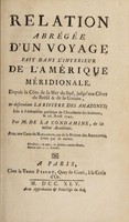 view Relation abrégée d'un voyage fait dans l'interieur de l'Amérique méridionale. Depuis la côte de la Mer du Sud, jusqu'aux côtes du Brésil & de la Guiane, en descendant la riviere des Amazones. ... / lûe à l'Assemblée publique de l'Académie des Sciences, le 28 avril 1745.