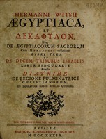 view Hermanni Witsiī Aegyptiaca, et . Sive, de Aegyptiacorum sacrorum cum Hebraicis collatione libri tres et de decem tribubus Israelis liber singularis. Accessit diatribe de legione fulminatrice Christianorum, sub imperatore Marco Aurelio Antonino ... / [Herman Witsius].