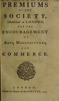 view Premiums by the Society, established at London, for the Encouragement of Arts, Manufactures, and Commerce.