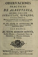 view Observaciones practicas de albeyteria ... Al fin añade un antidotario de algunas selectas recetas / [Sebastián Robredo y Villarroya].