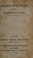 view De angina polyposa sive membranacea ... / [Christian Friedrich Michaelis].