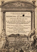 view Disputatio medica inauguralis de medicina automatica ... / [Cornelius van Bleiswyk].