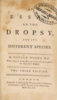 view An essay on the dropsy and its different species / By Donald Monro.