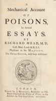 view A mechanical account of poisons in several essays / By Richard Mead.