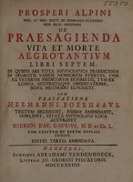 view De praesagienda vita et morte aegrotantium libri septem. In quibus ars tota Hippocratica praedicendi in aegrotis varios morborum eventus ... nova methodo elucescit / Cum praefatione Hermanni Boerhaave. Textum recensuit, passim emendavit, supplevit; citata Hippocratis loca accuravit, Hieron. Dav. Gaubius.