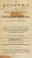 view An account of Sir Isaac Newton's philosophical discoveries : in four books / by Colin Maclaurin ; Published from the author's manuscript papers, by Patrick Murdoch.