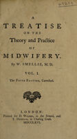 view A treatise on the theory and practice of midwifery / by W. Smellie.