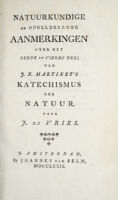 view Natuurkundige en ophelderende aanmerkingen over het erste en tweede [derde en vierde] deel van J.F. Martinet's Catechismus der natuur / [J. de Vries].