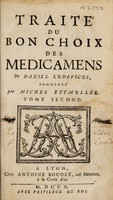 view Traité du bon choix des medicamens ... / commenté par M. Ettmuller.