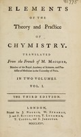 view Elements of the theory and practice of chymistry / Translated [By Andrew Reid] from the French of M. Macquer.