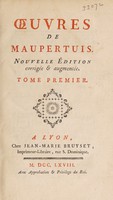 view Oeuvres de Maupertuis / [Maupertuis].