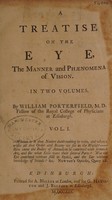 view A treatise on the eye : the manner and phaenomena of vision ... / By William Porterfield.