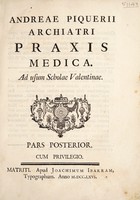 view Praxis medica. Ad usum Scholae Valentinae / [Andres Piquer].