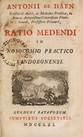 view Antonii de Haen ... Ratio medendi in nosocomio practico Vindobonensi ... / [Anton de Haën].