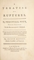 view A treatise on ruptures / [Percivall Pott].