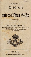 view Allgemeine Geschichte der mineralischen Gifte / [Johann Friedrich Gmelin].