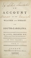 view An account of the weather and diseases of South Carolina / by Lionel Chalmers.