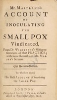 view Mr. Maitland's account of inoculating the small pox vindicated [by himself], from Dr. Wagstaffe's misrepresentations of that practice, with some remarks on Mr. Massey's sermon.