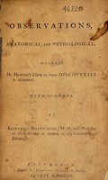 view Observations, anatomical and physiological, wherein Dr. Hunter's claim to some discoveries is examined / [Alexander Monro].