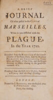 view A brief journal of what passed in the city of Marseilles, while it was afflicted with the plague, in the year 1720 / Extracted from the register of the Council-Chamber of the Town-House, kept by Monsieur Pichatty de Croissainte ... Translated from the original, published at Paris.