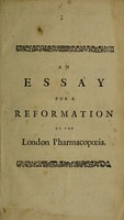 view Pharmacopoeia reformata, or, an essay for a reformation of the London Pharmacopoeia, by a set of remarks on the draught for a new one : and on the brief account of the proceedings of the committee appointed by the College of Physicians, to thoroughly reform their book : interpreted with some occasional observations on some of the most celebrated modern dispensatories, and the present state of pharmacy.