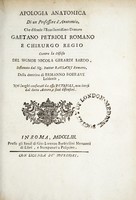 view Apologia anatomica di un professore d'anatomia, che difende ... : Gaetano Petriolo ... contro la difesa del Sig. Nicola Gerardi ... sostenuto dal Sig. Dottor Bassani ... della dottrina di Ermanno Boerave ... nei luoghi confutati da esso Petrioli, non intesi dal detto autore, e suoi difensori.