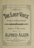 view The lost voice : a song of the ammoniaphone / words byPercy G. Mocatta ; music by Alfred Allen.