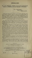view Dr. S.W. Wheaton's report to the Local Government Board on diphtheria in the borough of Wrexham  / [S.W. Wheaton].