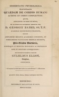 view Dissertatio physiologica inauguralis quaedam de cordis humani actione et usibus complectens / Gulielmus Elliot.