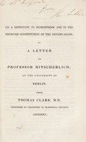 view On a difficulty in isomorphism and in the received constitution of the oxygen-salts, in a letter to Professor Mitscherlich of the University of Berlin / from Thomas Clark.